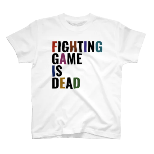 FIGHTING GAME IS DEAD スタンダードTシャツ