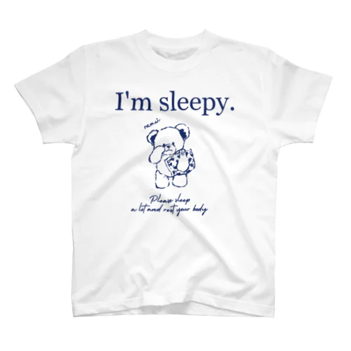 I'm sleepy.  スタンダードTシャツ