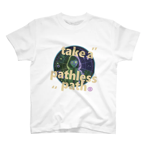 take a pathless path スタンダードTシャツ