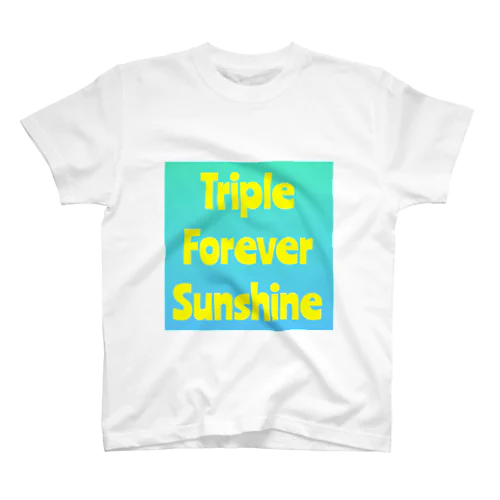 Triple Forever Sunshine Regular Fit T-Shirt