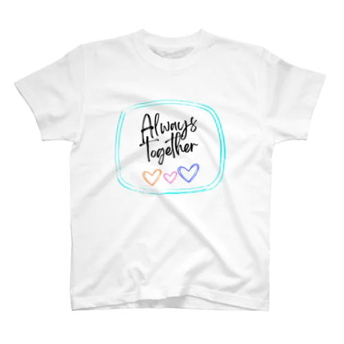 い～っつも一緒 Always Together（黒文字） スタンダードTシャツ