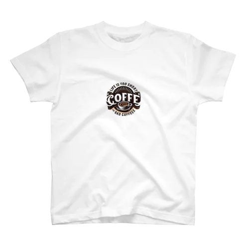 **Life Is Too Short for Bad Coffee**    - 人生は短い、悪いコーヒーに時間を使うな Regular Fit T-Shirt