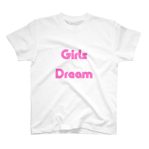 Girls Dream-少女たちが夢を持つことば Regular Fit T-Shirt