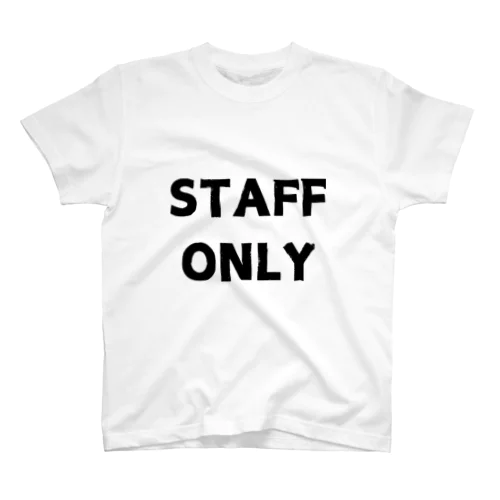 STAFF ONLY スタンダードTシャツ