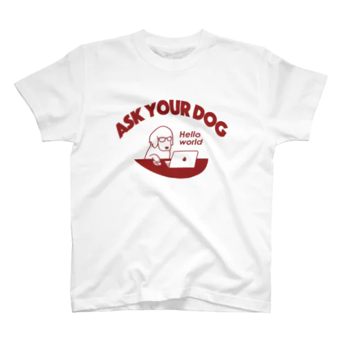 ask your dog（前面） Regular Fit T-Shirt