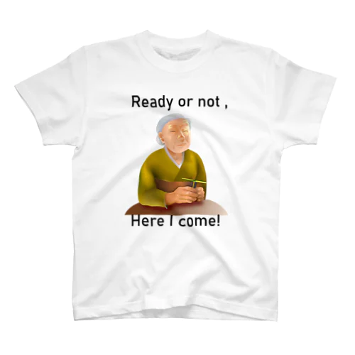 Ready Or Not, Here I Come!(black) Regular Fit T-Shirt
