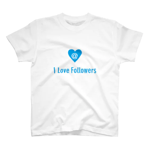 I love Followers スタンダードTシャツ
