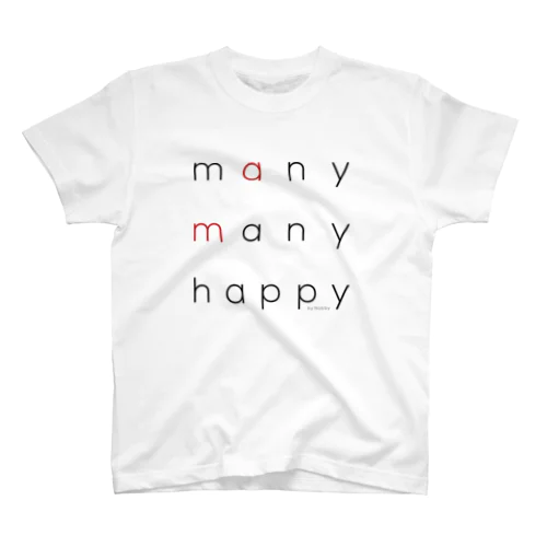 （黒文字Ver.）many many happy Regular Fit T-Shirt