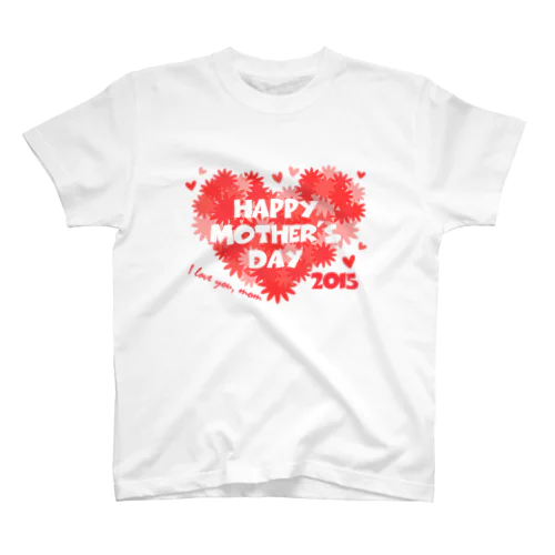 Happy mother's day スタンダードTシャツ