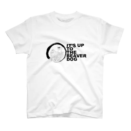 IT'S UP TO THE BEAVER DOG Regular Fit T-Shirt