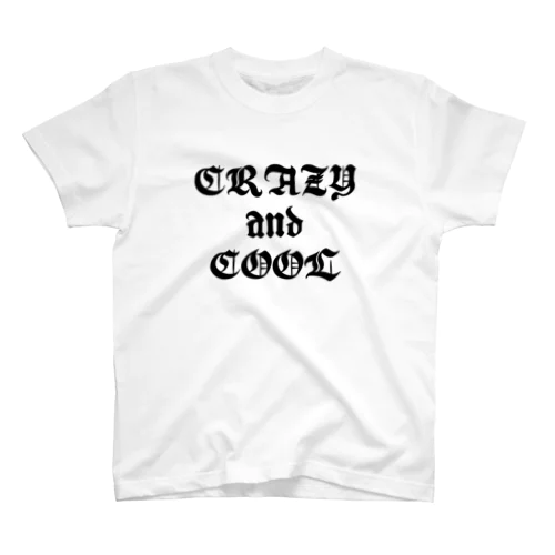 Crazy and cool スタンダードTシャツ