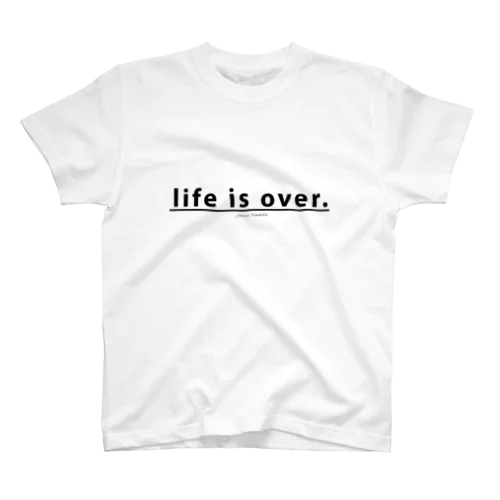 life is over. ～ 人生詰んだ。 Regular Fit T-Shirt