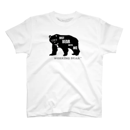 【WORKING BEAR】Just Bear With Me. Black スタンダードTシャツ