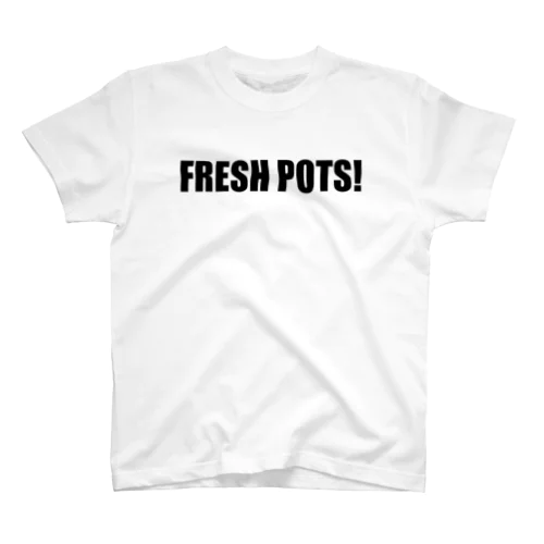 FRESH POTS! スタンダードTシャツ