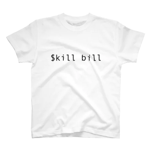 $kill billコマンド Regular Fit T-Shirt