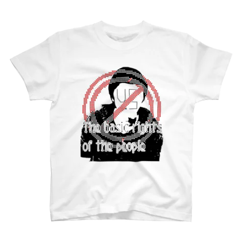 Stop the basic rights of the people(国民の基本的な権利を停止) スタンダードTシャツ