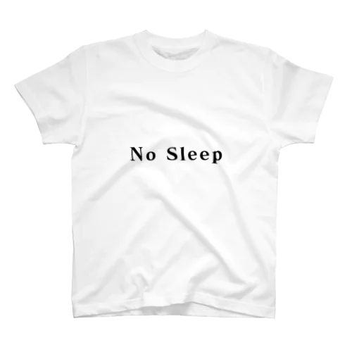 No Sleep スタンダードTシャツ