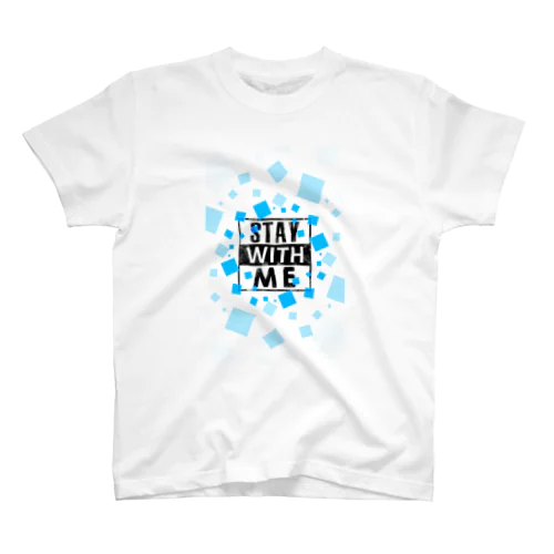 STAY WITH ME スタンダードTシャツ