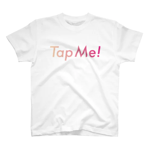 Tap Me! スタンダードTシャツ