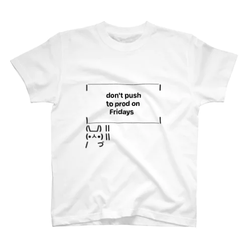 don’t push to prod on Fridays Regular Fit T-Shirt