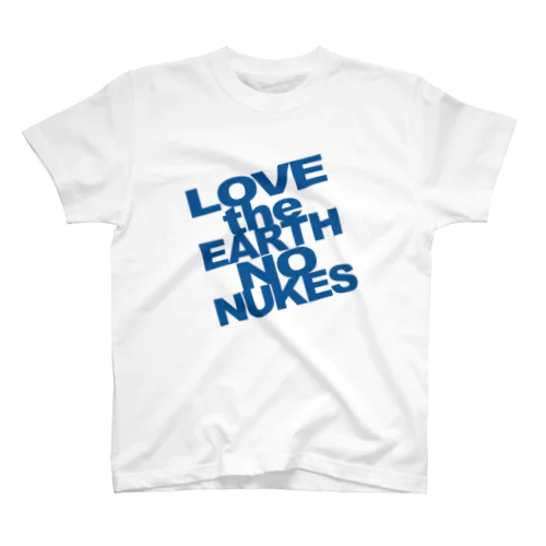 NewT LOVE the EARTH NO NUKES  Regular Fit T-Shirt