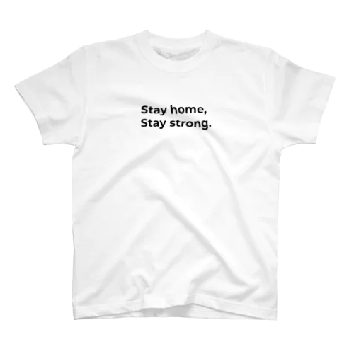 Stay Home, Stay Strong Regular Fit T-Shirt