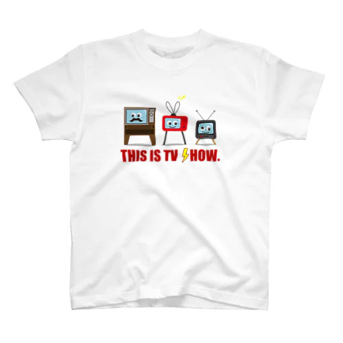 THIS IS TV SHOW. スタンダードTシャツ