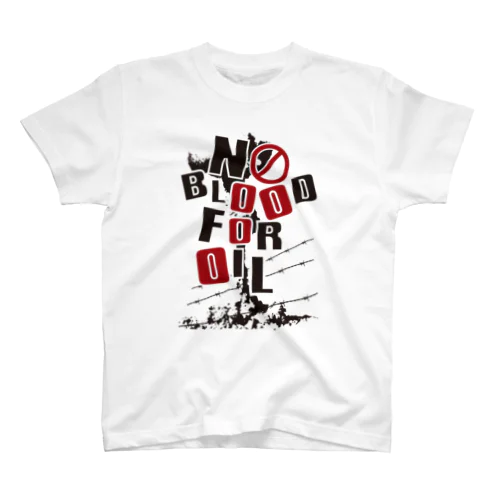 NO BLOOD FOR OIL スタンダードTシャツ