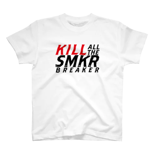 KILL ALL THE SMKR BREAKER Ver.1.0 Regular Fit T-Shirt