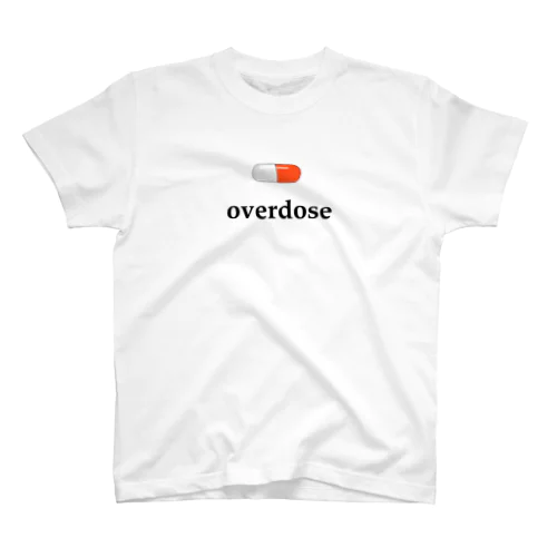 薬 overdose スタンダードTシャツ