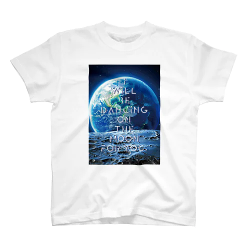 I’ll be dancing on the moon for you. スタンダードTシャツ