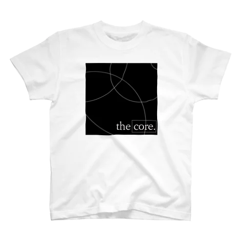 the core. 『Round』 スタンダードTシャツ