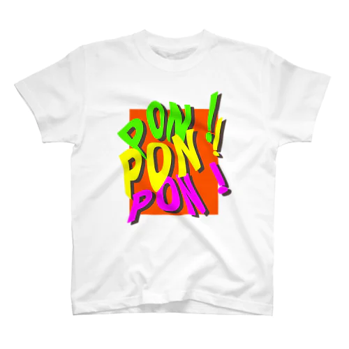 PON！PON！PON！ スタンダードTシャツ