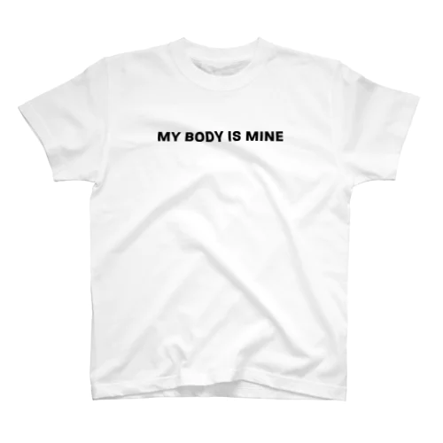 MY BODY IS MINE-BK スタンダードTシャツ