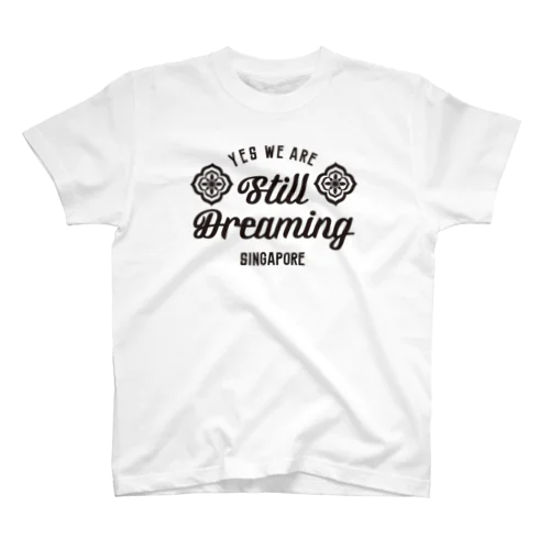 Still Dreaming T-shirt 01 スタンダードTシャツ