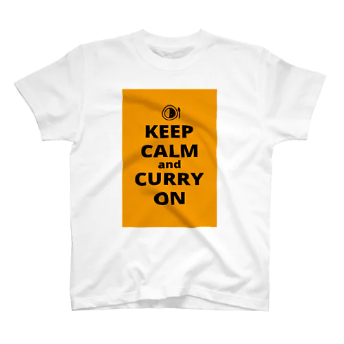 KEEP CALM AND CURRY ON Regular Fit T-Shirt