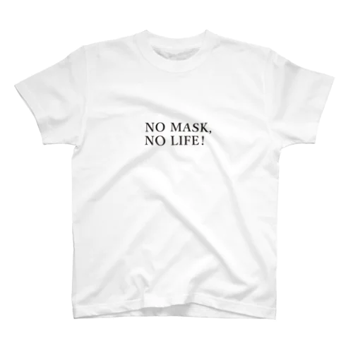 NO MASK, NO LIFE　Tシャツ Regular Fit T-Shirt