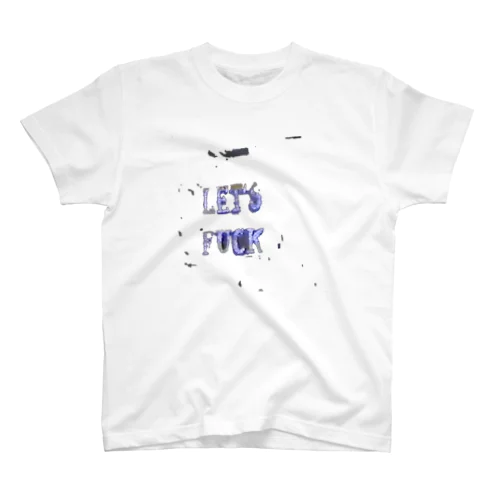 Let's Fuck T Regular Fit T-Shirt