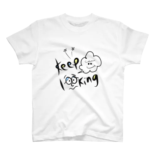 Keep looking...* Regular Fit T-Shirt