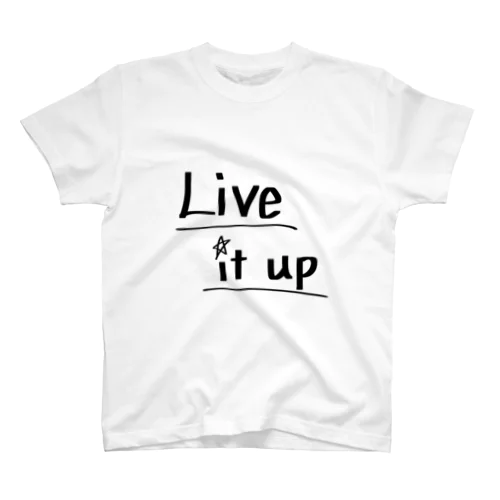 Live it up スタンダードTシャツ