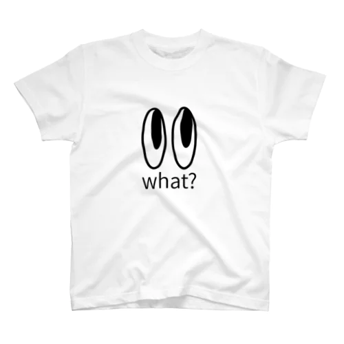 what? シリーズ!!! スタンダードTシャツ