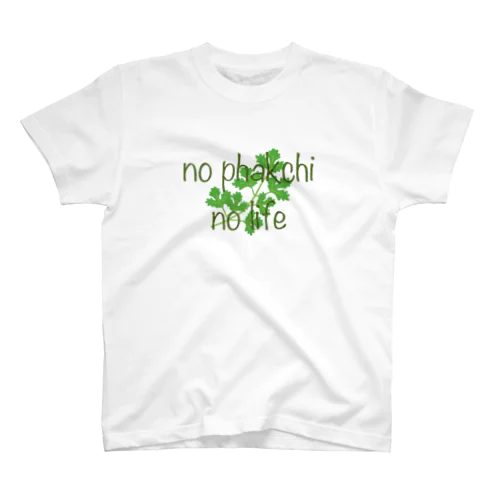 no phakchi no life Regular Fit T-Shirt