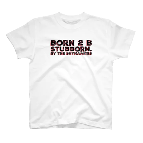 mini_Born 2 B Stubborn. Typorama Logo ver. スタンダードTシャツ