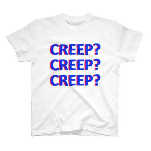 CREEP? スタンダードTシャツ