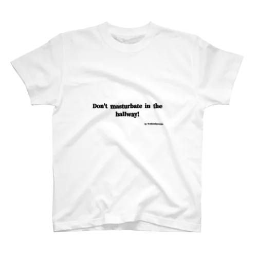 廊下でシ○らないin English スタンダードTシャツ