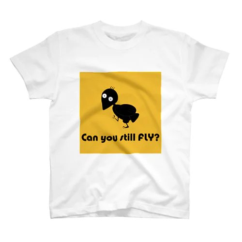 Can you still FLY? 鳥 スタンダードTシャツ