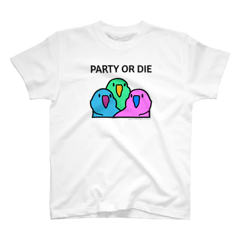 PARTY OR DIE スタンダードTシャツ