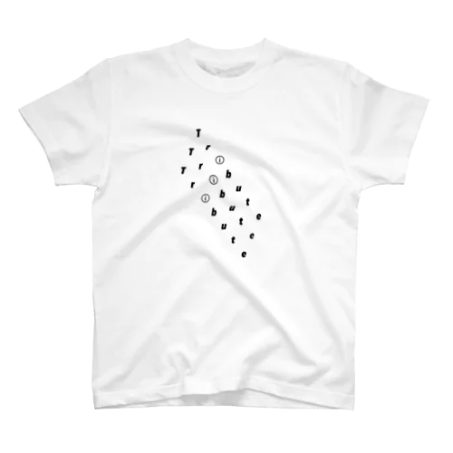 T r ⓘ b u t e Regular Fit T-Shirt