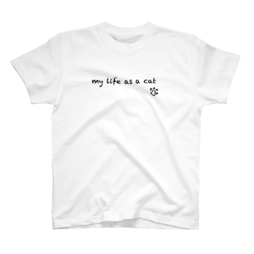 my life as a cat スタンダードTシャツ