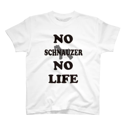 NO SCHNAUZER NO LIFE スタンダードTシャツ